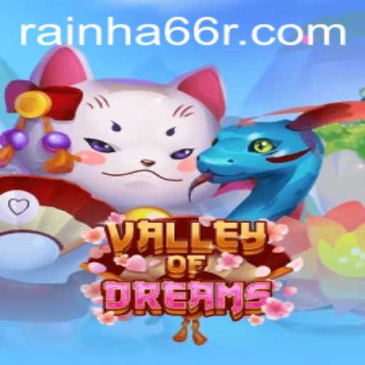 Discover the Enchanting World of ValleyofDreams with Rainha66
